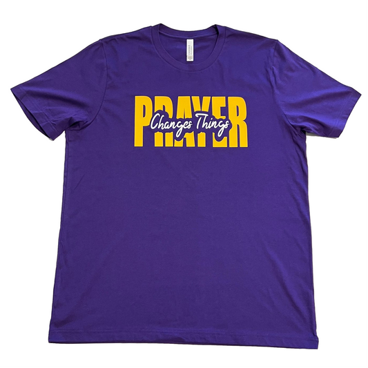 Prayer Changes Things Tee