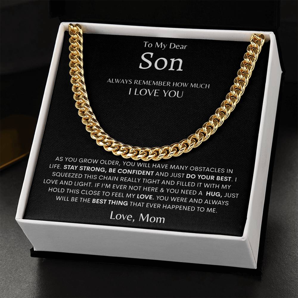 To My Son- Confident-Cuban Link Chain