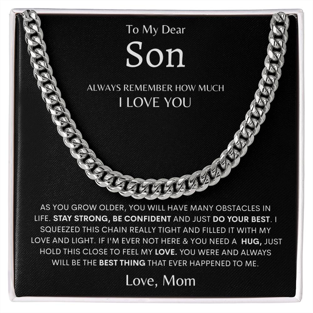 To My Son- Confident-Cuban Link Chain