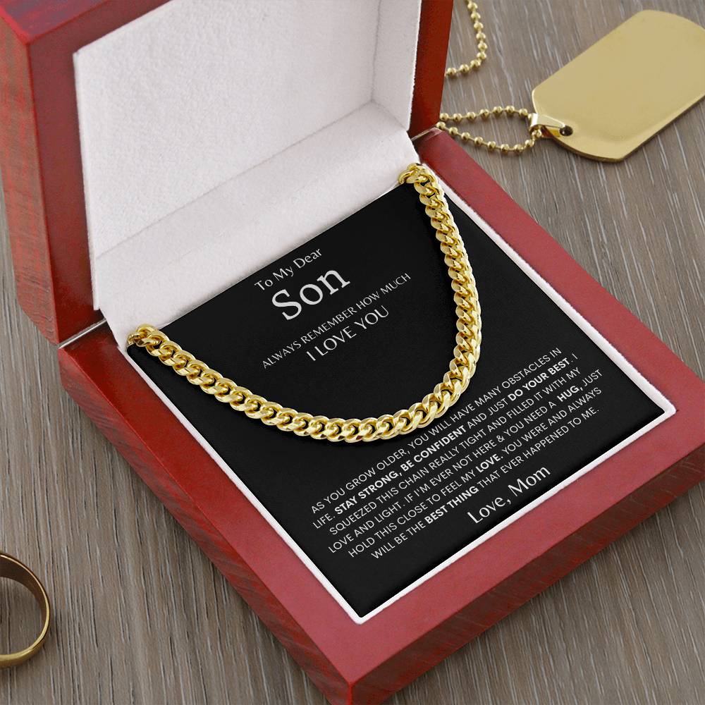 To My Son- Confident-Cuban Link Chain